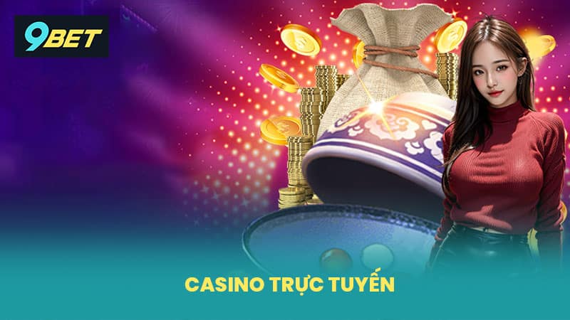 Casino trực tuyến